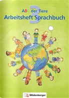Susann McCafferty, Susanne Mccafferty, Kersti Mrowka-Nienstedt, Kerstin Mrowka-Nienstedt, Schi, Alisa Schied... - ABC der Tiere: ABC der Tiere 3 - 3. Schuljahr, Arbeitsheft Sprachbuch