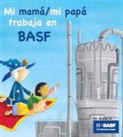 Gabi Winter, Johanna Fritz - Meine Mama/ Mein Papa arbeitet bei BASF