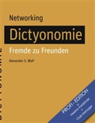 Alexander S Wolf, Alexander S. Wolf - Dictyonomie - Fremde zu Freunden