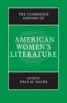 Dale Bauer, Dale M. Bauer, Dale M. (University of Illinois Bauer, BAUER DALE M, Dale Bauer, Dale M. Bauer... - Cambridge History of American Women''s Literature
