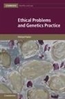 Michael Parker, Michael (University of Oxford) Parker, Parker Michael - Ethical Problems and Genetics Practice