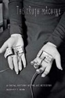 G. C. Bunn, Geoffrey C Bunn, Geoffrey C. Bunn, Geoffrey C. (Manchester Metropolitan Univers Bunn, Geoffrey C. (Manchester Metropolitan University) Bunn - Truth Machine