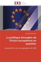 Fabienne Monmarson, Monmarson-f - La politique etrangere de l union
