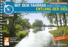Schnell, Fritz Schnell, Theise, Manfre Theisen, Manfred Theisen, Fritz Schnell... - Mit dem Fahrrad entlang der Sieg