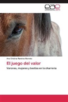 Ana Cristina Ramírez Barreto - El juego del valor