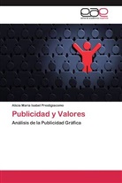 Alicia María Isabel Prestigiacomo - Publicidad y Valores
