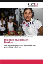 Clotild Hernández Garnica, Clotilde Hernández Garnica, Marcela Jerez Morales - Mujeres Rurales en México