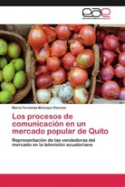 María Fernanda Moncayo Racines - Los procesos de comunicación en un mercado popular de Quito