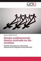 Deyanira Bedolla Pereda - Diseño multisensorial, diseño centrado en los sentidos