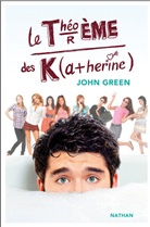 John Green - Le théorème des Katherine