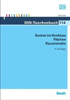 DI Deutsches Institut für Normung e, DI e V - Kosten im Hochbau, Flächen, Rauminhalte