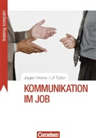 Tödter, Ul Tödter, Ulf Tödter, Werne, Jürgen Werner - Kommunikation im Job