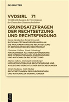 Et Al., Chris Calliess, Christian Calliess, Et Al., Bern Grzeszick, Bernd Grzeszick... - Grundsatzfragen der Rechtsetzung und Rechtsfindung