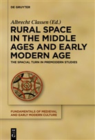 Albrech Classen, Albrecht Classen - Rural Space in the Middle Ages and Early Modern Age