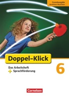 Angela Adhikari, Angela Mari Adhikari, Angela Maria Adhikari, Angela Maria Adhikari, Werne Bentin, Werner Bentin... - Doppel-Klick, Grundausgabe Nordrhein-Westfalen: Doppel-Klick - Das Sprach- und Lesebuch - Grundausgabe Nordrhein-Westfalen - 6. Schuljahr