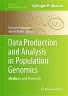 BONIN, Bonin, Aurelie Bonin, Aurélie Bonin, Françoi Pompanon, Francois Pompanon... - Data Production and Analysis in Population Genomics