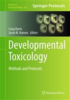 Jason M. Hansen, Crai Harris, Craig Harris, M Hansen, M Hansen - Developmental Toxicology