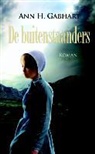 Ann H. Gabhart - De buitenstaanders / druk 1