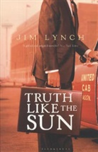 Jim Lynch - Truth Like the Sun