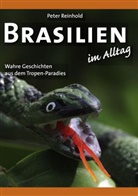 Peter Reinhold - Brasilien im Alltag