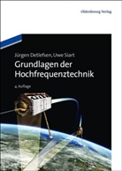 Detlefse, Jürge Detlefsen, Jürgen Detlefsen, Jürgen (Prof. Dr.-Ing. Detlefsen, Jürgen (Prof. Dr.-Ing.) Detlefsen, Siart... - Grundlagen der Hochfrequenztechnik