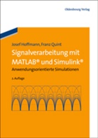 Hoffman, Jose Hoffmann, Josef Hoffmann, Quint, Franz Quint - Signalverarbeitung mit MATLAB und Simulink
