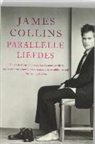 James Collins - Parallelle liefdes / druk 1