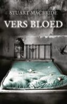 Stuart MacBride - Vers bloed / druk 3