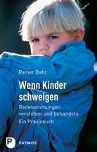 Rainer Bahr, Reiner Bahr - Wenn Kinder schweigen