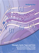 Wolfgang Rug - 77 Klangbilder gesprochenes Hochdeutsch, m. 1 CD-ROM