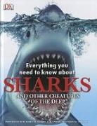 DK, Dk Publishing, Inc. (COR) Dorling Kindersley, Ann Baggaley, Elinor Greenwood, Penny Smith - Everything You Need to Know About Sharks