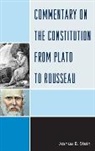 Stein, Joshua B. Stein, Stein Joshua B. - Commentary on the Constitution from Plato to Rousseau