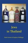 Gerson, Ruth Gerson, Ruth/ Mallinger Gerson, Stephen Mallinger - Jews in Thailand