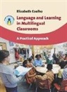 Elizabeth Coehlo, Dr Elizabeth Coelho, Elizabeth Coelho - Language and Learning in Multilingual Classrooms