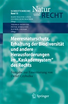 Boseck, Thomas Bosecke, Kersand, Pete Kersandt, Peter Kersandt, Täufer... - Meeresnaturschutz, Erhaltung der Biodiversität und andere Herausforderungen im "Kaskadensystem" des Rechts