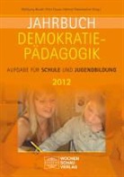 Wolfgang Beutel, Peter Fauser, Helmolt Rademacher - Jahrbuch Demokratiepädagogik 2012