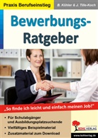 Beat Köhler, Beate Köhler, Jürgen Tille-Koch - Bewerbungsratgeber