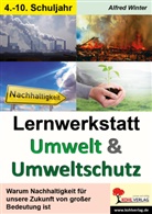 Karin Hardt, Beate Liebig, Alfred Winter - Lernwerkstatt Umwelt und Umweltschutz