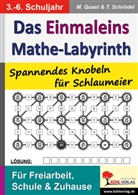 Mieland, Mirko Mieland, Quas, Marianne Quast, Morit Quast, Moritz Quast... - Das Einmaleins-Mathe-Labyrinth