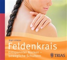 Birgit Lichtenau, Irina Salkow - Feldenkrais - Entspannter Nacken - bewegliche Schultern, 1 Audio-CD (Hörbuch)