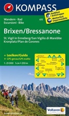 Kompass Karten: Kompass Karte Brixen, St. Vigil in Enneberg, Kronplatz. Bressanone, San Vigilio di Marebbe, Plan de Corones