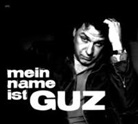 Guz - Mein Name ist Guz, 1 Audio-CD (Hörbuch)
