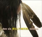 Willy Michl - Den sie Willy Michl nennen, 1 Audio-CD (Hörbuch)