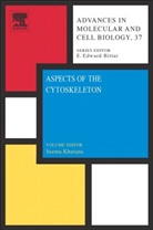 Edward Bittar, Edward Bittar, Seema Khurana - Aspects of the Cytoskeleton