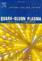 J. Kapusta, J. Muller Kapusta, B. Muller, B. Müller, J. Rafelski - Quark-Gluon Plasma