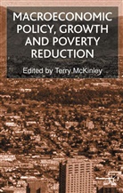 Terr McKinley, Terry McKinley - Macroeconomic Policy, Growth and Poverty Reduction