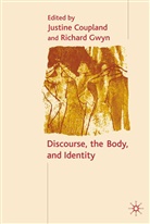 Alice Bloch, Coupland, J Coupland, J. Coupland, Justine Coupland, Gwyn... - Discourse, the Body, and Identity