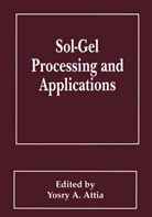 Yosry, A Attia, Y A Attia, Y. A. Attia, Y.A. Attia, Yosry Attia... - Sol-Gel Processing and Applications