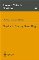 P. Mukhopadhyay, Parimal Mukhopadhyay - Topics in Survey Sampling