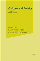 Na Na, Lane Crothers, Charles Lockhart - Culture and Politics
